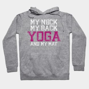 Yoga and My Mat (pink version) Hoodie